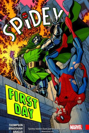 Spidey Vol. 1: First Day (Trade Paperback) Spidey Vol. 1: First Day (Trade Paperback)