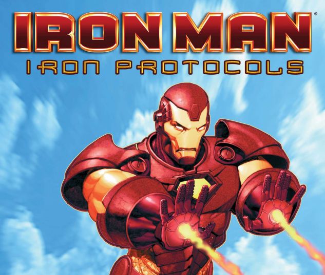 IRON MAN: IRON PROTOCOLS (2009) #1
