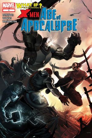 What If? X-Men Age of Apocalypse #1 