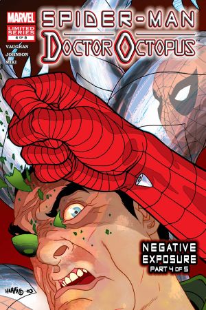Spider-Man/Doctor Octopus: Negative Exposure #4 