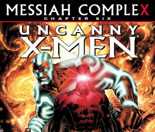 Uncanny X-MEN #493 Messiah Complex chapter six