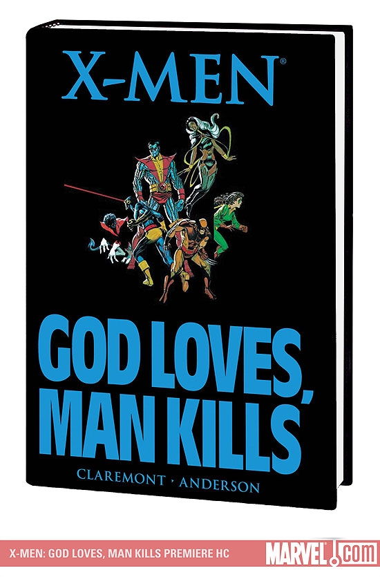X-Men: God Loves, Man Kills Premiere (Hardcover)
