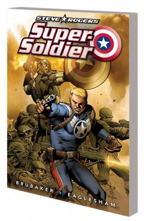 Steve Rogers: Super-Soldier (Trade Paperback) Steve Rogers: Super-Soldier (Trade Paperback)