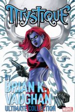 Mystique by Brian K. Vaughan Ultimate Collection (Trade Paperback) cover
