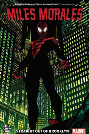 Miles Morales Vol. 1: Straight Out Of Brooklyn (Trade Paperback)