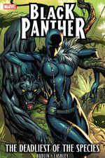 BLACK PANTHER: THE DEADLIEST OF THE SPECIES TPB (Trade Paperback) cover
