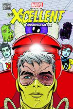 X-Cellent Vol. 2: Unsocial Media (Trade Paperback) cover