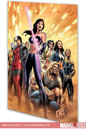 New Exiles Vol. 2: Soul Awakening (Trade Paperback) New Exiles Vol. 2: Soul Awakening (Trade Paperback)