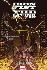 IRON FIST: THE LIVING WEAPON VOL. 2 - REDEMPTION (Trade Paperback) cover