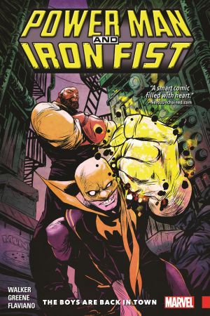 Power Man and Iron Fist Vol. 1: The Boys Are Back in Town (Trade Paperback) Power Man and Iron Fist Vol. 1: The Boys Are Back in Town (Trade Paperback)