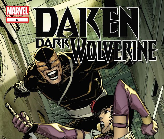 DAKEN: DARK WOLVERINE (2010) #6