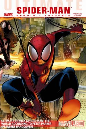 Ultimate Comics Spider-Man: The World According to Peter Parker (Hardcover)