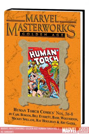 Marvel Masterworks: Golden Age Human Torch Vol. 2 (Hardcover) Marvel Masterworks: Golden Age Human Torch Vol. 2 (Hardcover)