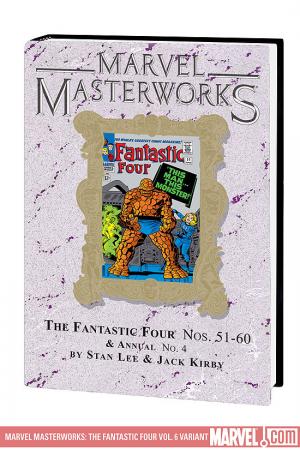 MARVEL MASTERWORKS: THE FANTASTIC FOUR VOL. 6 HC (Hardcover) MARVEL MASTERWORKS: THE FANTASTIC FOUR VOL. 6 HC (Hardcover)