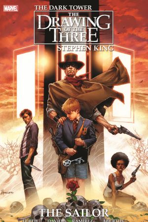 Dark Tower: The Drawing of the Three - The Sailor (Trade Paperback) Dark Tower: The Drawing of the Three - The Sailor (Trade Paperback)