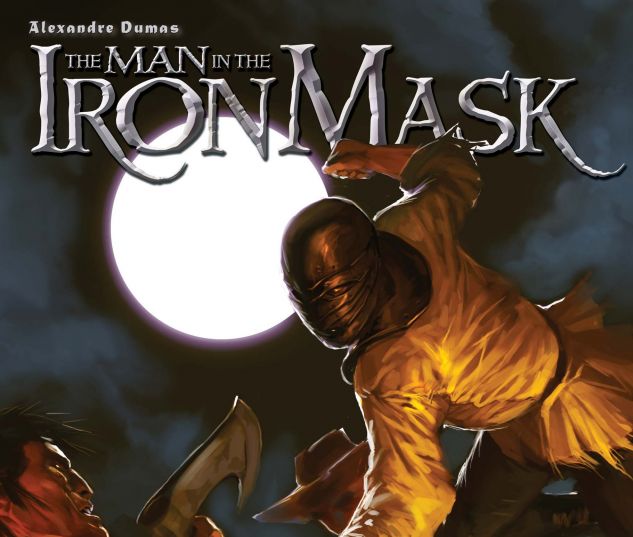 MARVEL ILLUSTRATED: THE MAN IN THE IRON MASK (2007) #4
