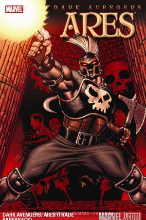 Dark Avengers: Ares (Trade Paperback) Dark Avengers: Ares (Trade Paperback)