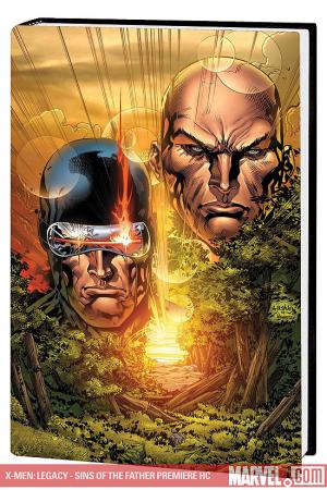X-Men: Legacy - Sins of the Father Premiere (Hardcover) X-Men: Legacy - Sins of the Father Premiere (Hardcover)
