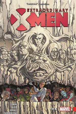 Extraordinary X-Men Vol. 4: IVX (Trade Paperback)