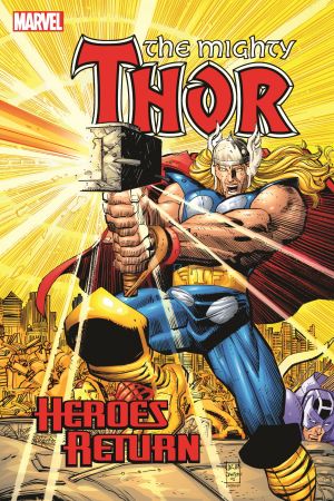 Thor: Heroes Return (Hardcover) Thor: Heroes Return (Hardcover)