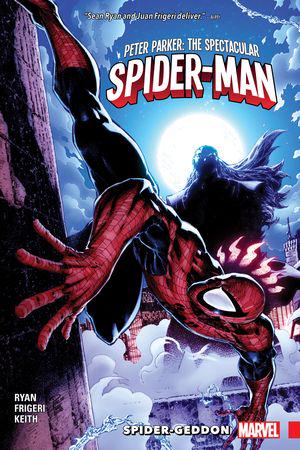 Peter Parker: The Spectacular Spider-Man Vol. 5 - Spider-Geddon (Trade Paperback) Peter Parker: The Spectacular Spider-Man Vol. 5 - Spider-Geddon (Trade Paperback)