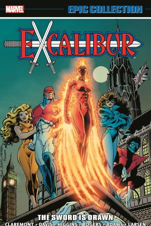 Excalibur Epic Collection: The Sword Is Drawn (Trade Paperback) Excalibur Epic Collection: The Sword Is Drawn (Trade Paperback)