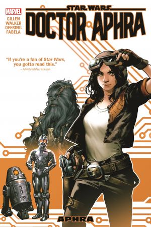 Star Wars: Doctor Aphra Vol. 1 - Aphra (Trade Paperback) Star Wars: Doctor Aphra Vol. 1 - Aphra (Trade Paperback)