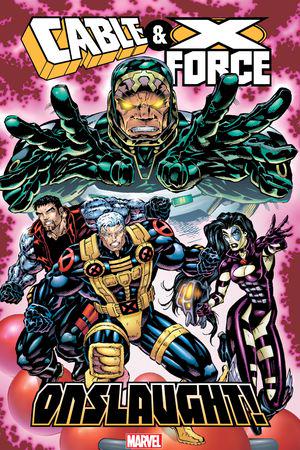 Cable & X-Force: Onslaught! (Trade Paperback) Cable & X-Force: Onslaught! (Trade Paperback)