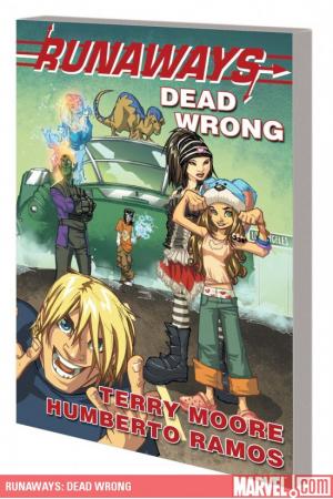 Runaways: Dead Wrong (Trade Paperback) Runaways: Dead Wrong (Trade Paperback)