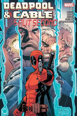 Deadpool & Cable: Split Second (2015) #3 Deadpool & Cable: Split Second (2015) #3