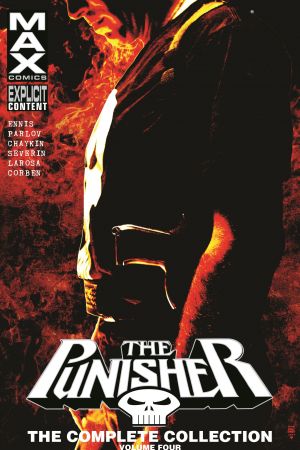 Punisher Max: The Complete Collection Vol. 4 (Trade Paperback) Punisher Max: The Complete Collection Vol. 4 (Trade Paperback)