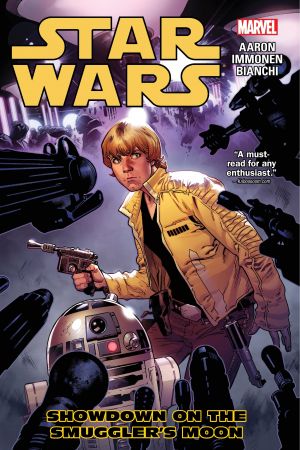 Star Wars Vol. 2: Showdown on the Smuggler's Moon (Trade Paperback) Star Wars Vol. 2: Showdown on the Smuggler's Moon (Trade Paperback)