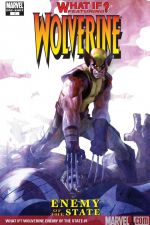 What If? Wolverine Enemy of the State (2006) #1 cover