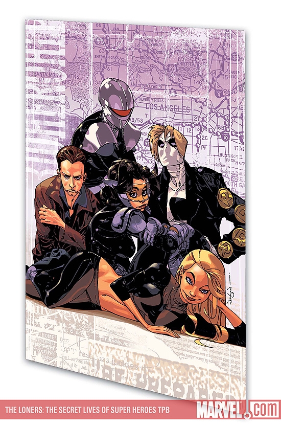 The Loners: The Secret Lives of Super Heroes (Trade Paperback)