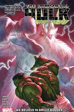Immortal Hulk Vol. 6: We Believe In Bruce Banner (Trade Paperback) cover