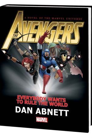 Avengers: Everybody Wants to Rule the World (Hardcover) Avengers: Everybody Wants to Rule the World (Hardcover)