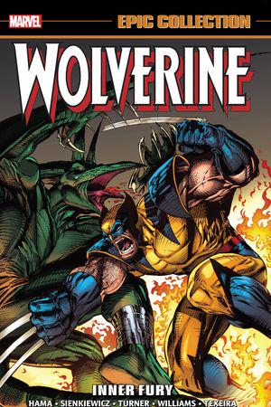Wolverine Epic Collection: Inner Fury (Trade Paperback)