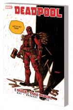 Deadpool Vol. 6: I Rule, You Suck TPB (Trade Paperback) cover