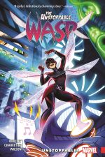 THE UNSTOPPABLE WASP VOL. 1: UNSTOPPABLE! (Trade Paperback) cover