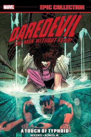 Daredevil Epic Collection: A Touch of Typhoid (Trade Paperback) Daredevil Epic Collection: A Touch of Typhoid (Trade Paperback)