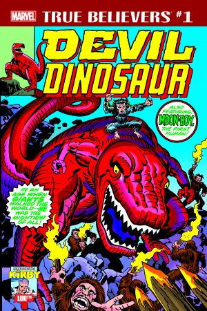 True Believers: Kirby 100th - Devil Dinosaur (2017) #1 | Comic Issues ...