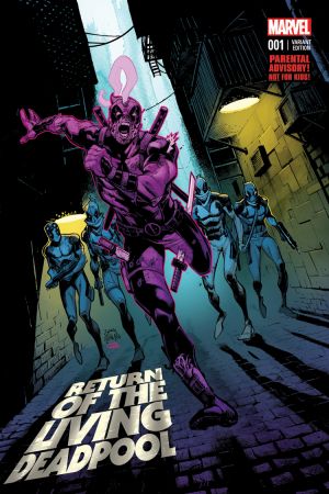 Return of the Living Deadpool (2015) #1 (Stegman Variant)
