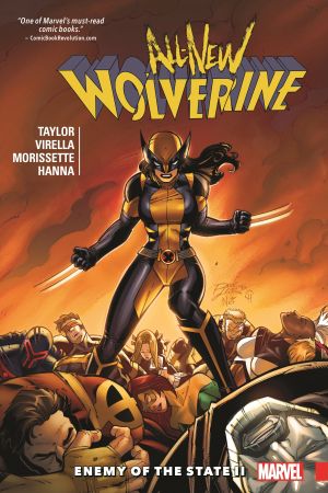 All-New Wolverine Vol. 3: Enemy of the State II (Trade Paperback)