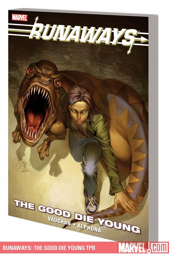 Runaways: The Good Die Young (Trade Paperback)
