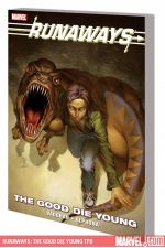 Runaways: The Good Die Young (Trade Paperback) cover