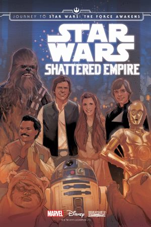 Journey to Star Wars: The Force Awakens - Shattered Empire #1 