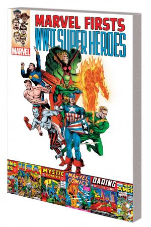 Marvel Firsts: Wwii Super Heroes (Trade Paperback)