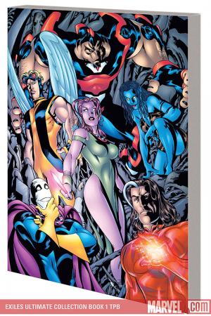 Exiles Ultimate Collection Book 1 (Trade Paperback) Exiles Ultimate Collection Book 1 (Trade Paperback)