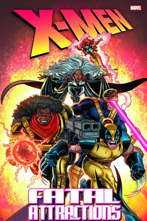 X-Men: Fatal Attractions (Trade Paperback) X-Men: Fatal Attractions (Trade Paperback)