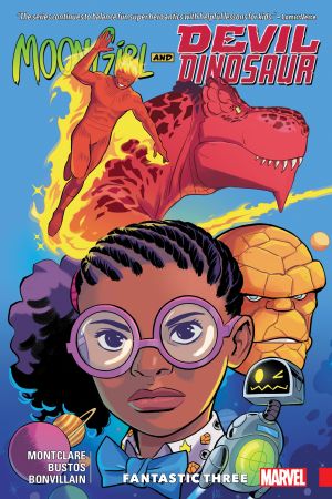 Moon Girl and Devil Dinosaur Vol. 5: Fantastic Three (Trade Paperback)